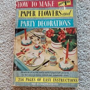 Vintage DIY Paper Flowers and Party Decorations Book